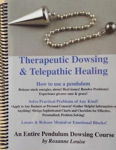 Therapeutic Dowsing & Telepathic Healing