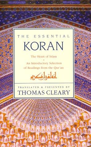 The Essential Koran: The Heart of Islam