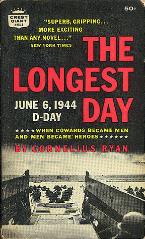 The Longest Day: June 6th, 1944
