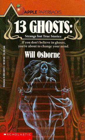 13 Ghosts: Strange but True Stories