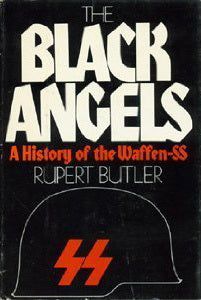 The Black Angels: A History of the Waffen-SS