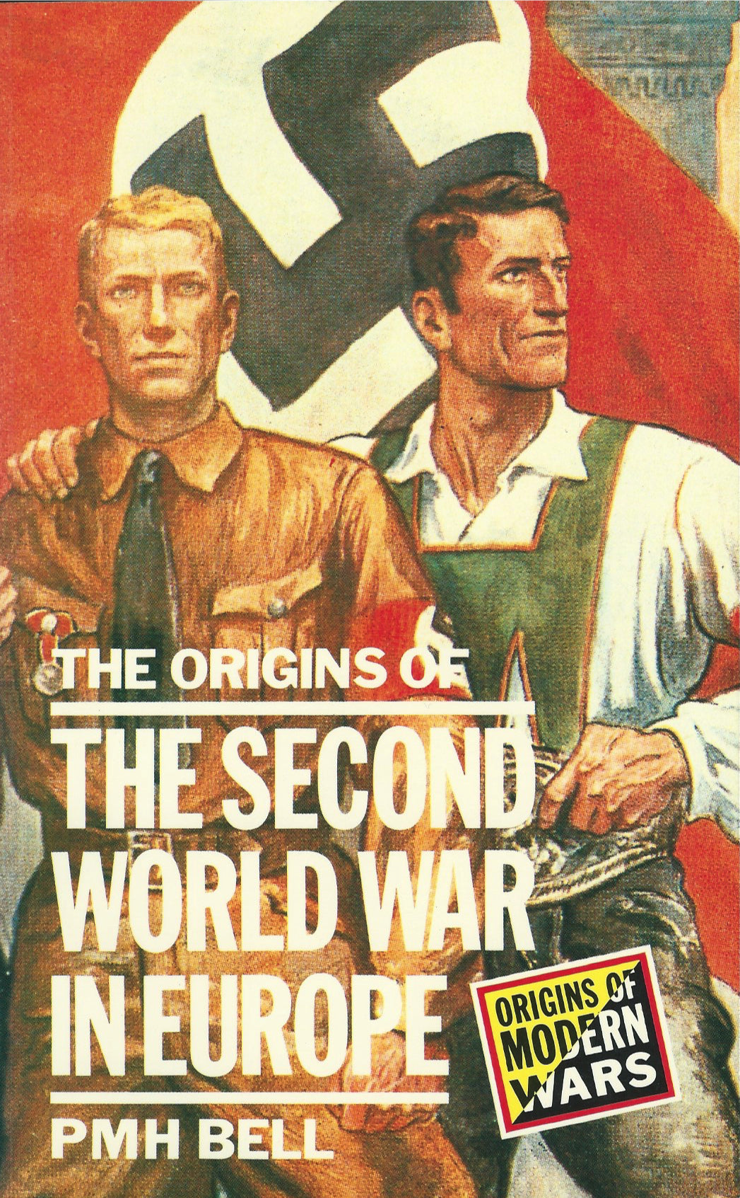 The Origins of the Second World War in Europe