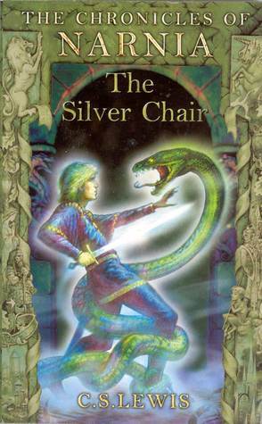 The Silver Chair (The Chronicles of Narnia Book 6)