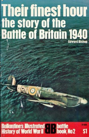 Their Finest Hour: Story of the Battle of Britain