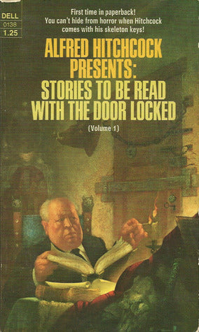 Alfred Hitchcock Presents: Stories to be Read with the Door Locked, Vol. 1