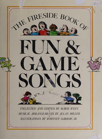 The Fireside Book of Fun and Game Songs