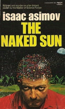 Load image into Gallery viewer, The Naked Sun
