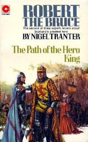Robert the Bruce: Path of the Hero King (Coronet Books)
