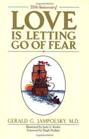 Love is Letting Go of Fear
