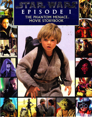 Star Wars Episode 1 : The Phantom Menace Movie Storybook