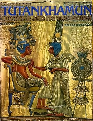 Tutankhamun: His Tomb and Its Treasures