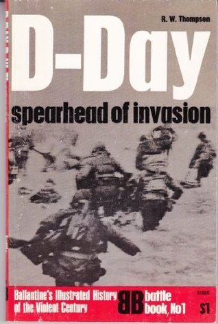 D-Day: Spearhead of Invasion