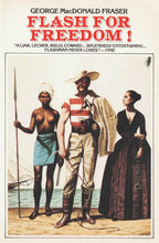 Load image into Gallery viewer, Flash for Freedom! (The Flashman Papers, Book 5)
