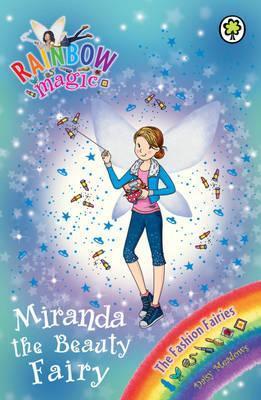 Miranda The Beauty Fairy [Rainbow Magic Vol 1]