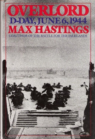 Overlord: D-Day and the Battle for Normandy