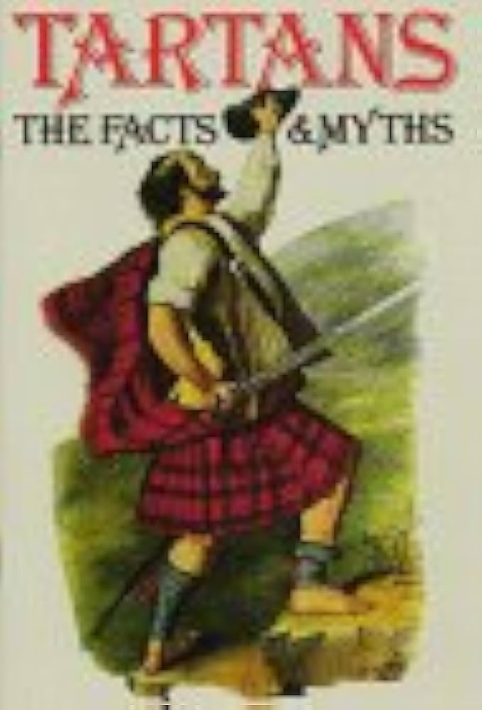 Tartans: The Facts & Myths
