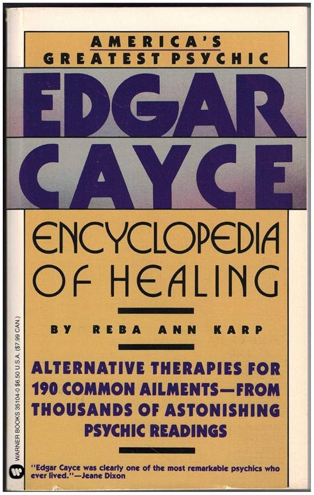Edgar Cayce Encyclopedia of Healing