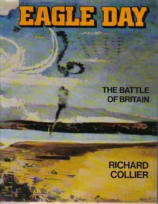 Eagle Day: The Battle of Britain