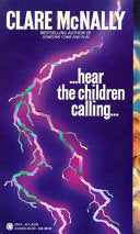 Hear the Children Calling (An Onyx Book)