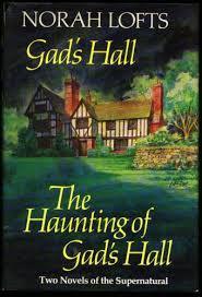 Haunting of Gad's Hall