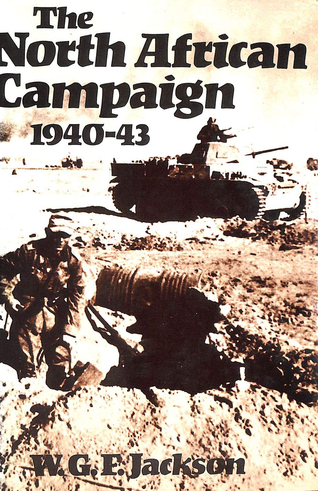 The Battle for North African 1940-43