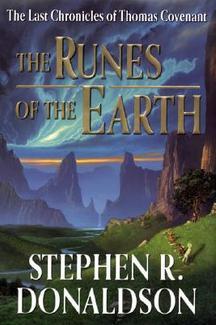 The Runes of the Earth (Last Chronicles of Thomas Covenant, 1)