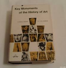 Key Monuments of the History of Art A Visual Survey