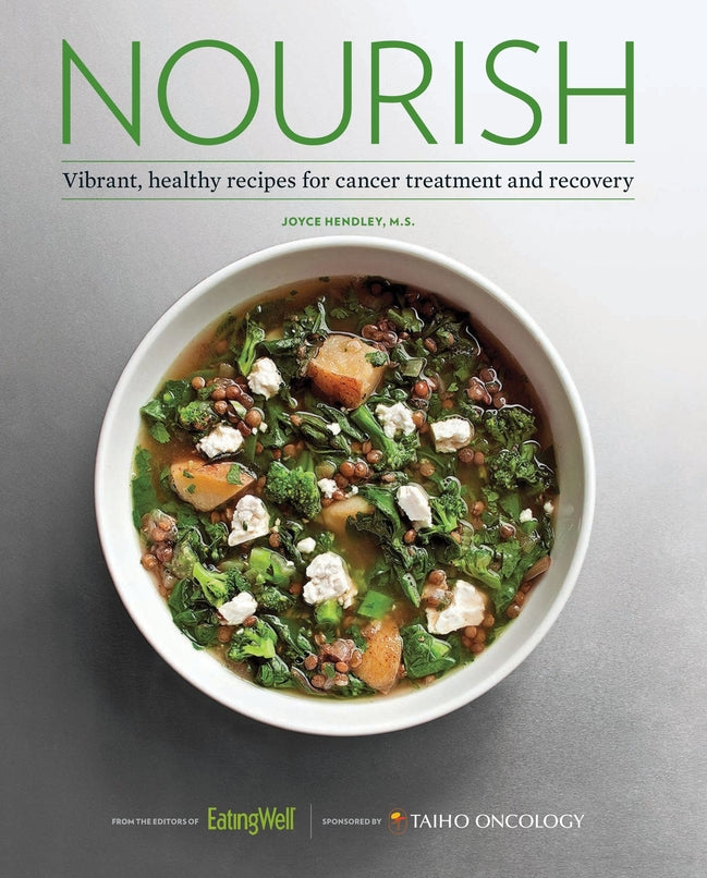 Nourish: Vibrant, HealthyRecipes for Cancer Treatment and Recovery