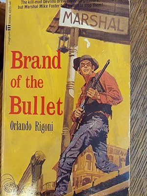 Brand of the Bullet