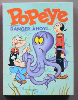 POPEYE DANGER AHOY! (Big Little Book 5700 Series; Whitman