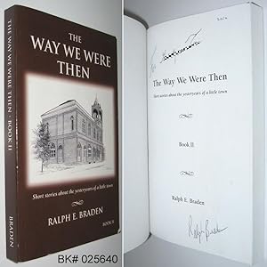 The Way We Were Then: Short stories about yesteryears of a little town