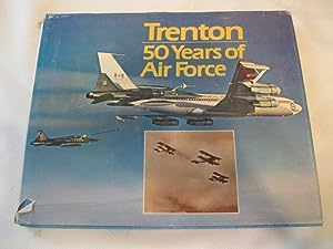 Trenton - 50 Years of Air Force