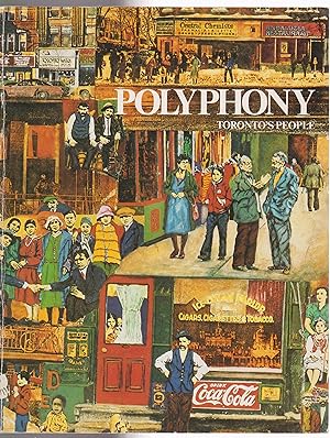 Polyphony Toronto's People The Bulletin of the Multicultural History Society of Ontario Vol.6 No. 1 - 1984