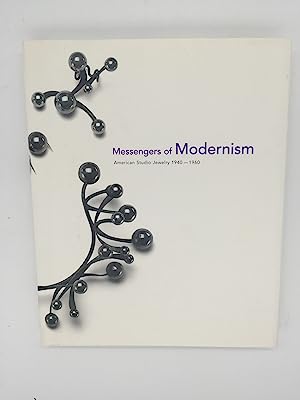 Messengers of Modernism: American Studio Jewelry 1940 - 1960