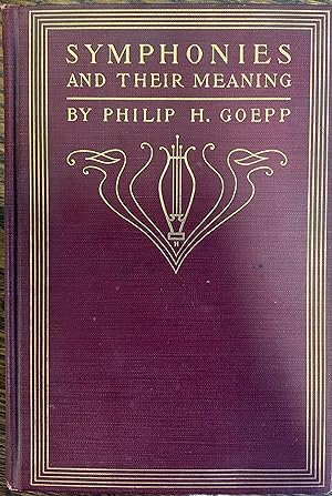 SYMPHONIES AND THEIR MEANING
