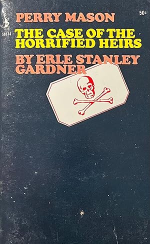 The Case of The Horrified Heirs: A Perry Mason Mystery