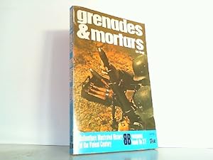 Grenades & Mortars. Ballantine's Illustrated History of the Violent Century Campaign Book No. 37.