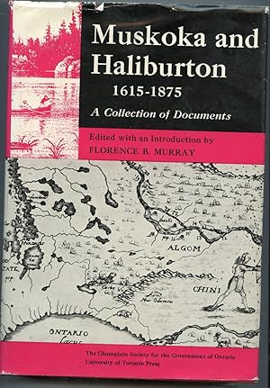 Muskoka and Haliburton 1615-1875