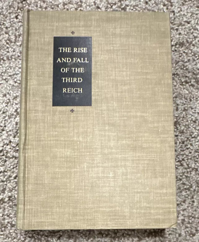 The Rise and Fall of the Third Reich: A History of Nazi Germany