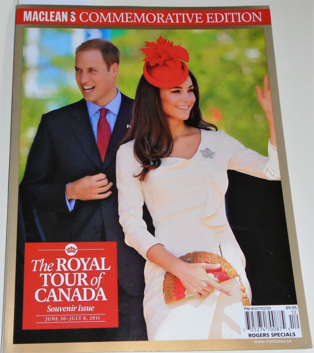 MaClean's Magazine The Royal Tour of Canada Souvenir Issue June 30 - July 8 2011