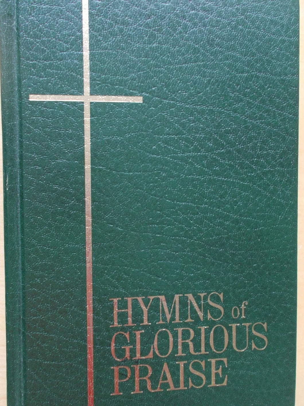 Hymns of Glorious Praise