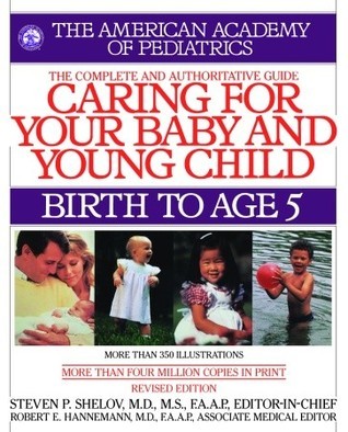 Caring for Your Baby and Young Child, Revised Edition