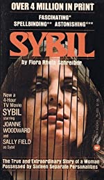 Sybil: The Classic True Story of a Woman Possessed by Sixteen Personalities