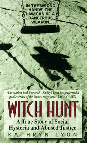 Witch Hunt: True Story