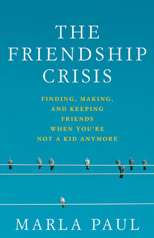 The Friendship Crisis