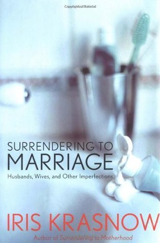 Surrendering To Marriage