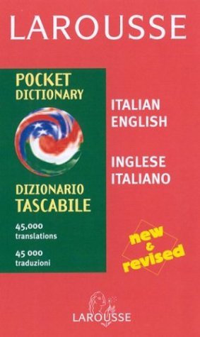 Larousse Pocket Dictionary: Italian-English/English-Italian