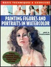 Painting Figures and Portraits in Watercolour