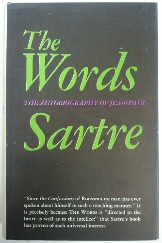 The Words: The Autobiography of Jean-Paul Sartre