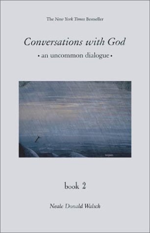 CONVERSATIONS WITH GOD, BOOK 2